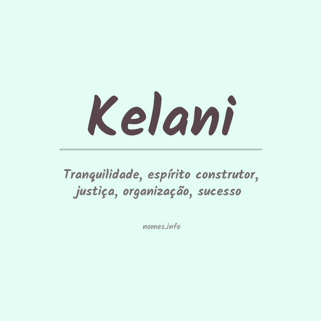 Significado do nome Kelani