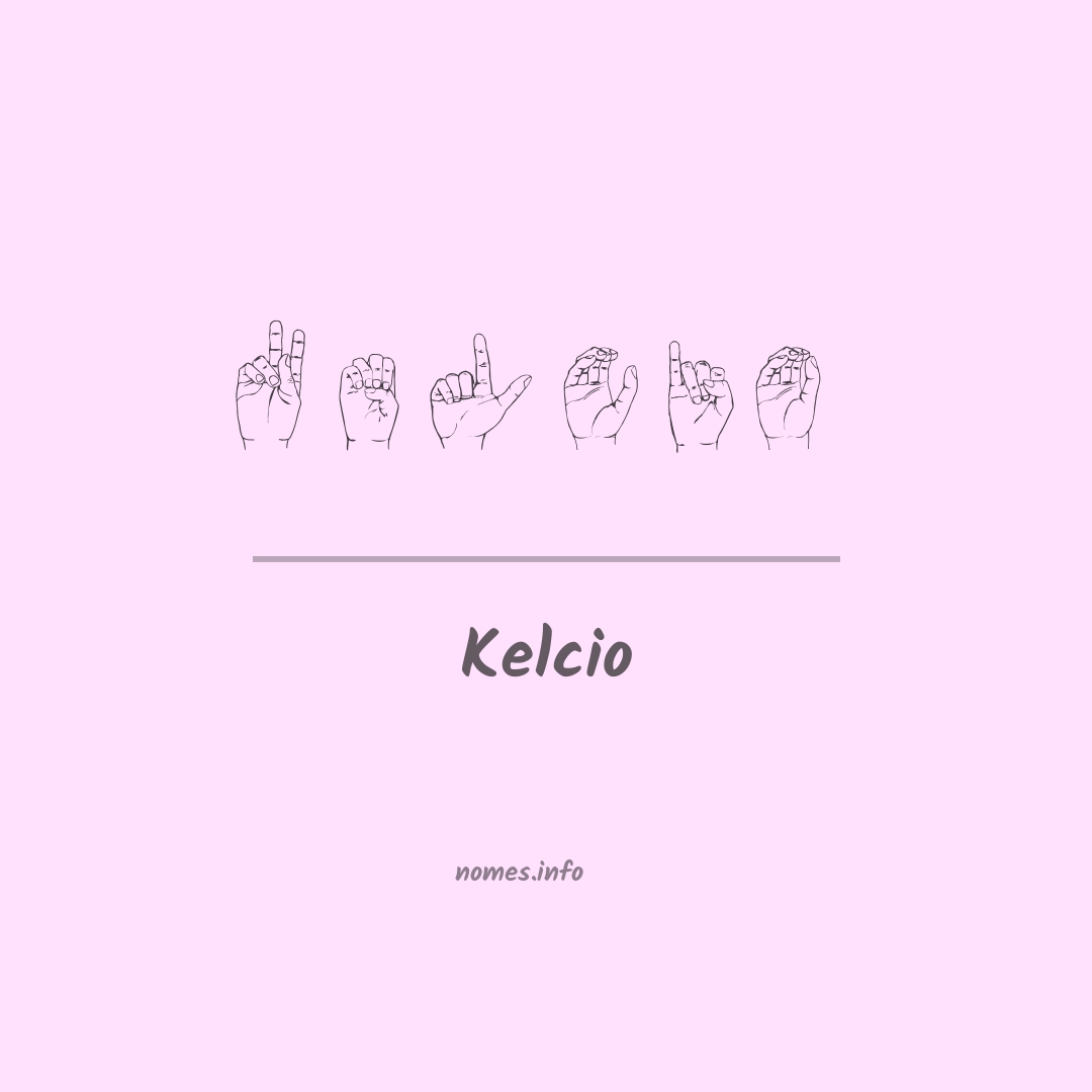 Kelcio em Libras