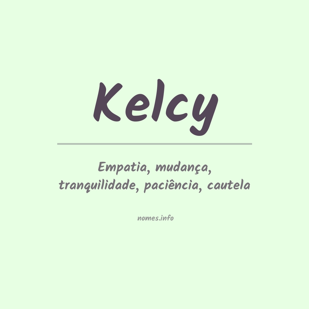 Significado do nome Kelcy