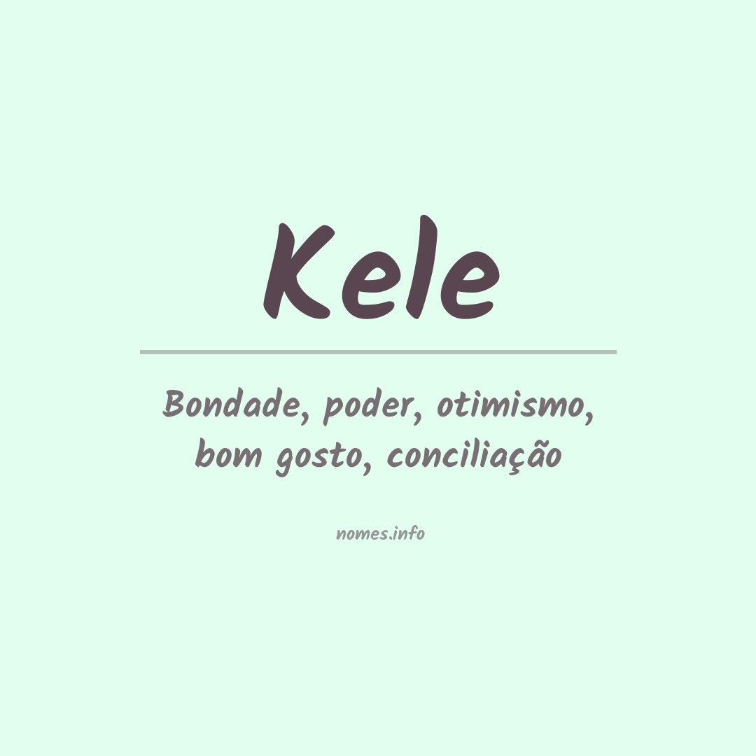 Significado do nome Kele