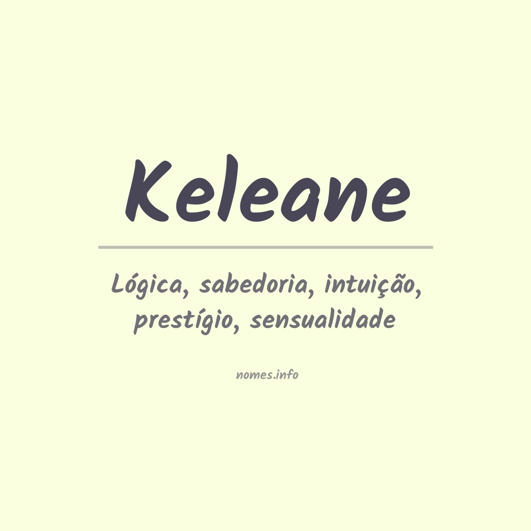 Significado do nome Keleane Significado do nome Keleane