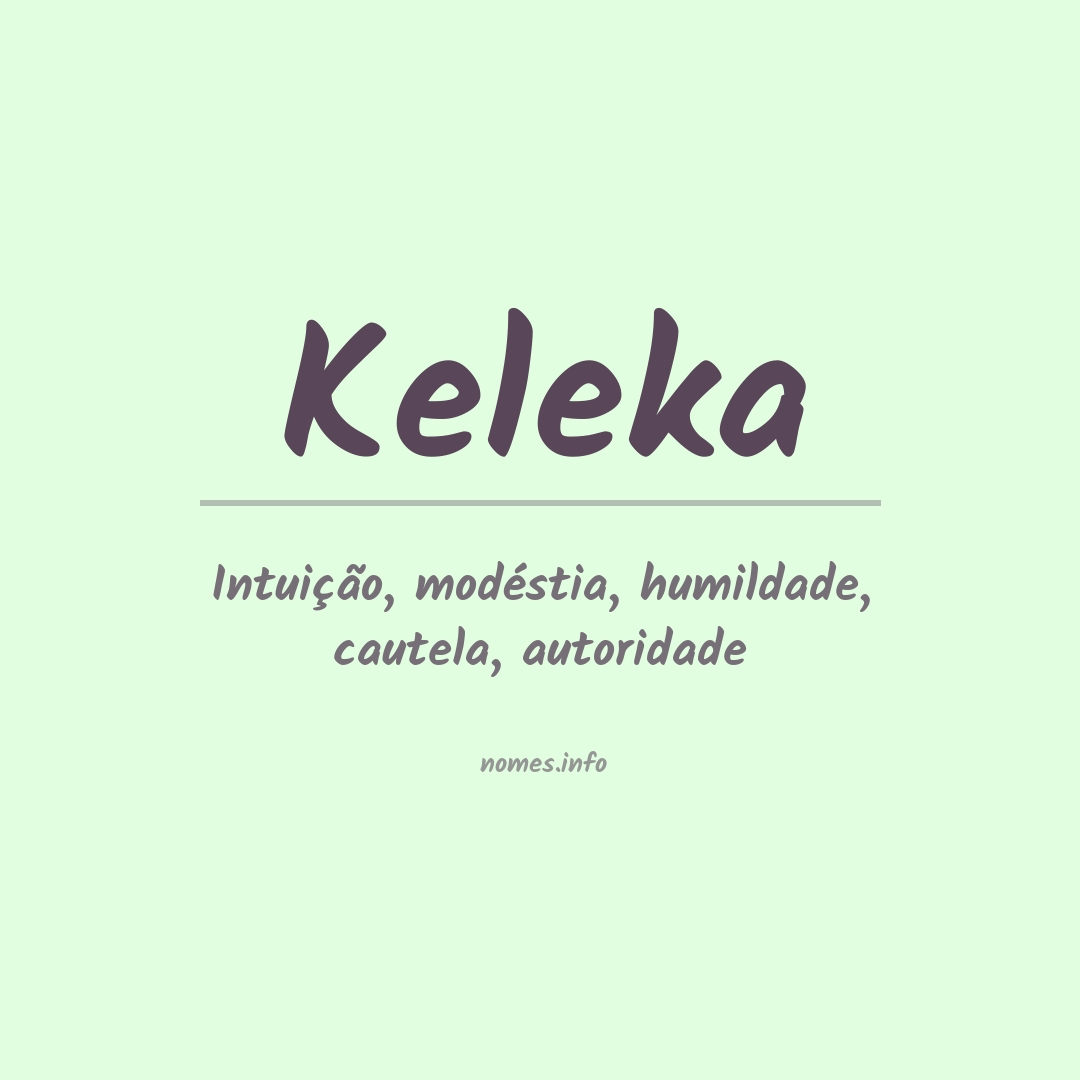Significado do nome Keleka