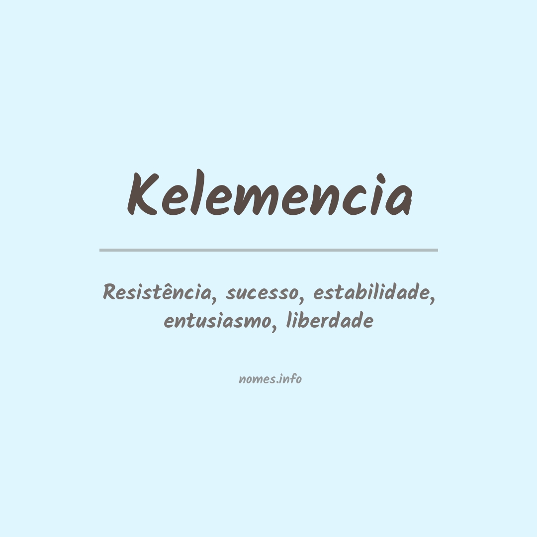 Significado do nome Kelemencia