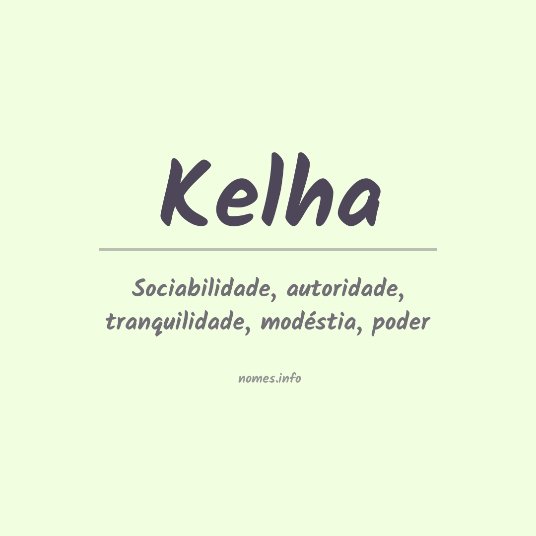 Significado do nome Kelha