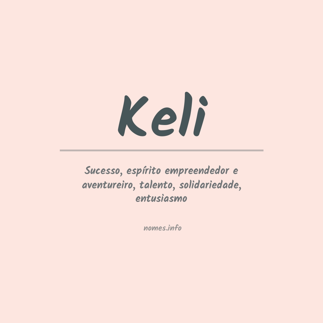 Significado do nome Keli