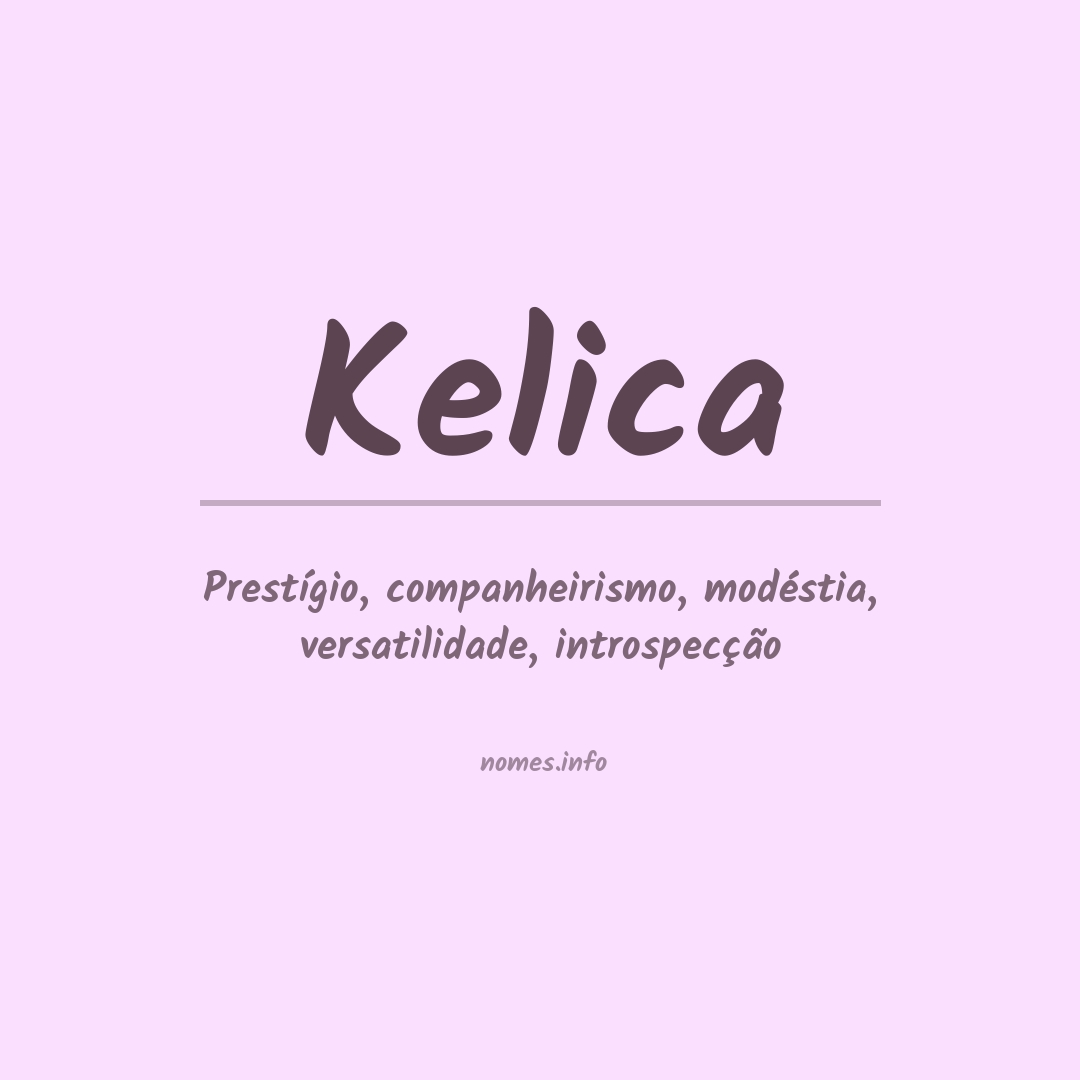 Significado do nome Kelica