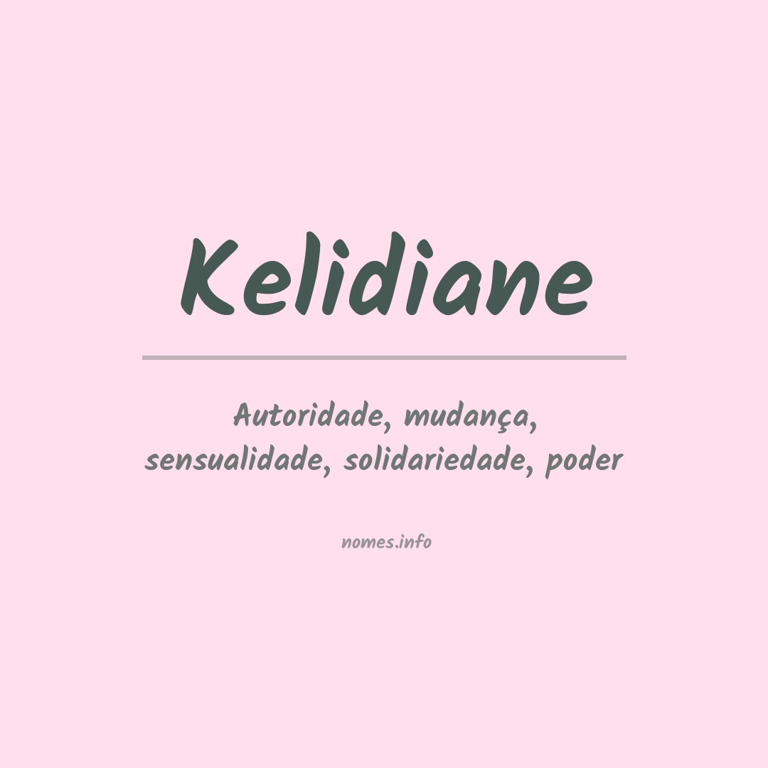 Significado do nome Kelidiane