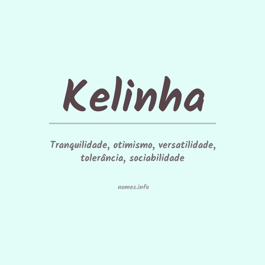 Significado do nome Kelinha