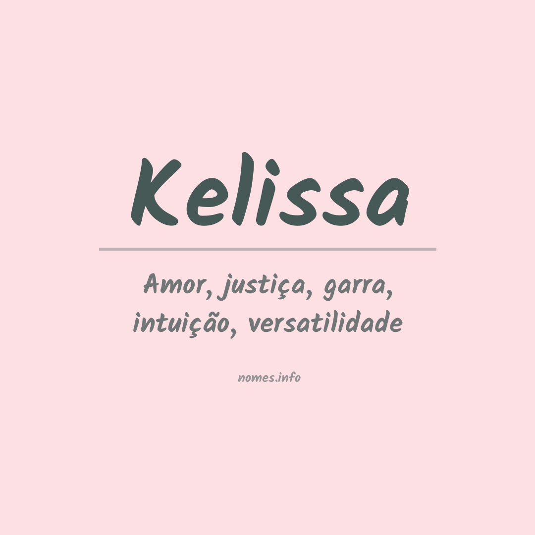 Significado do nome Kelissa