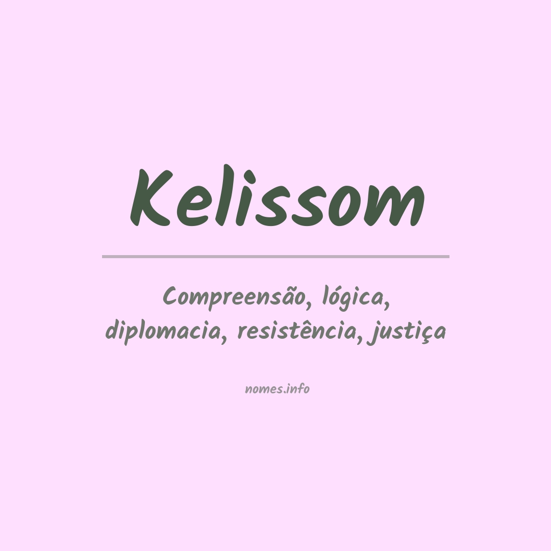 Significado do nome Kelissom