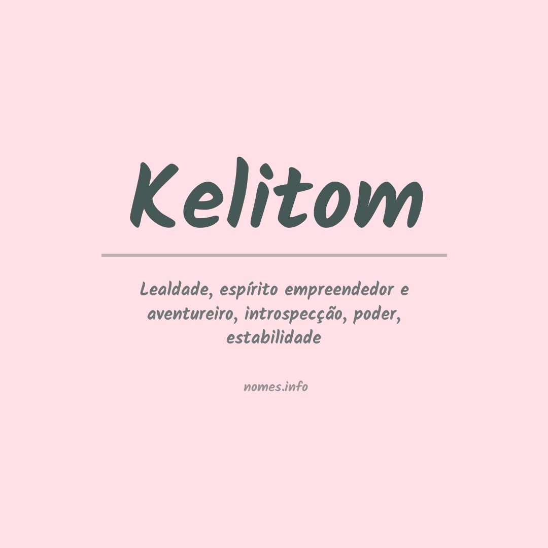 Significado do nome Kelitom