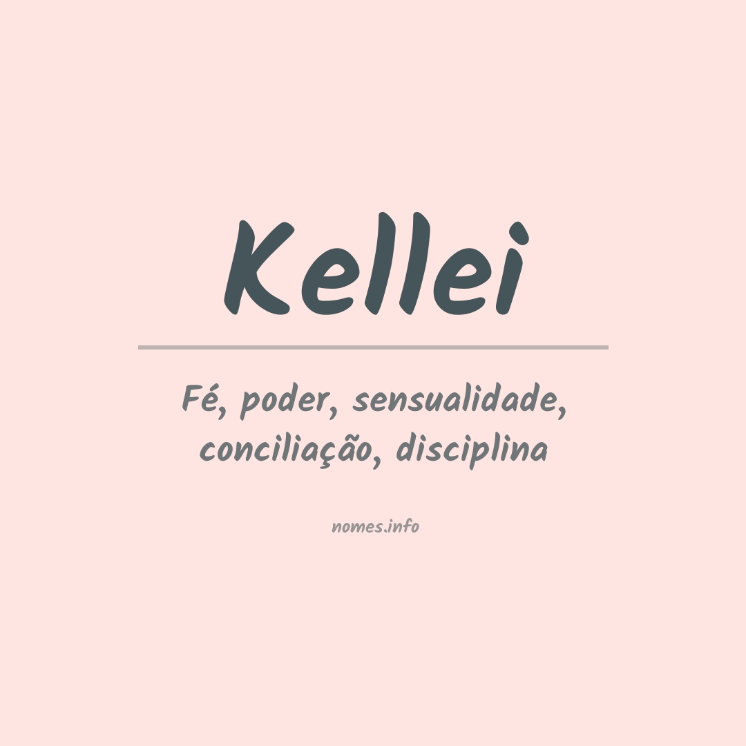 Significado do nome Kellei