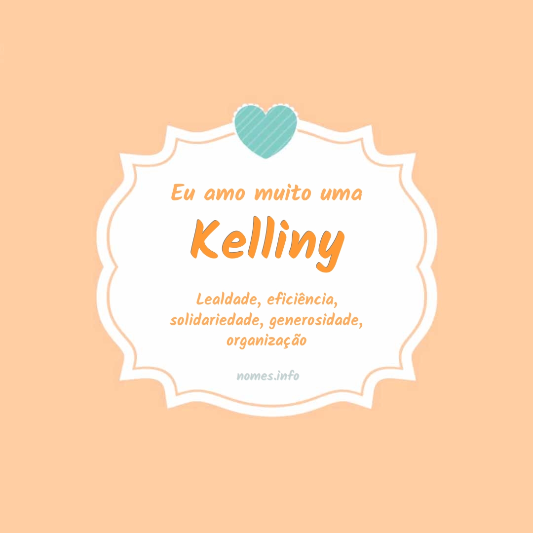 Eu amo muito Kelliny