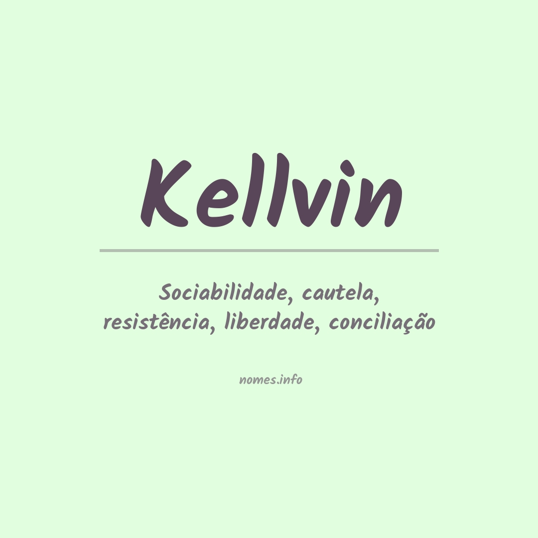 Significado do nome Kellvin