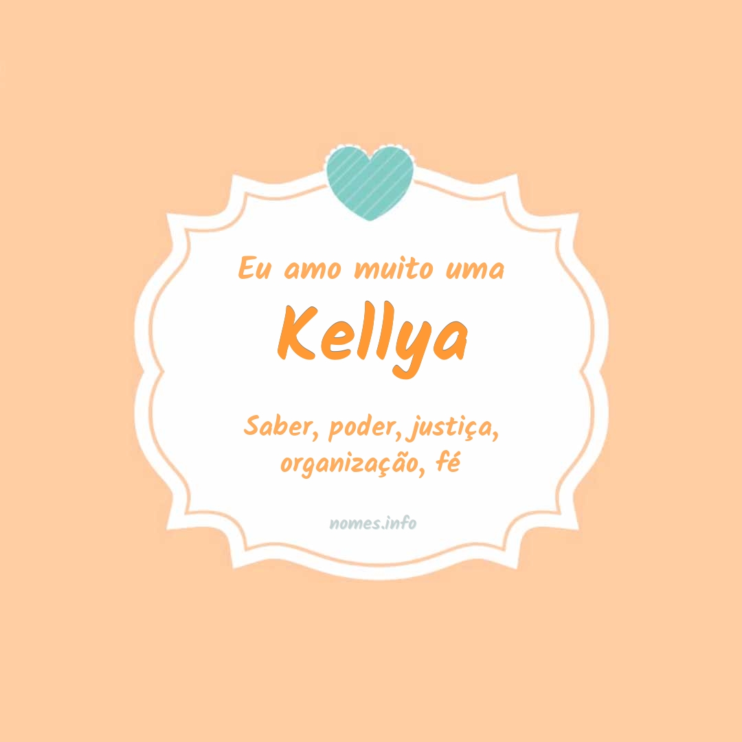 Eu amo muito Kellya