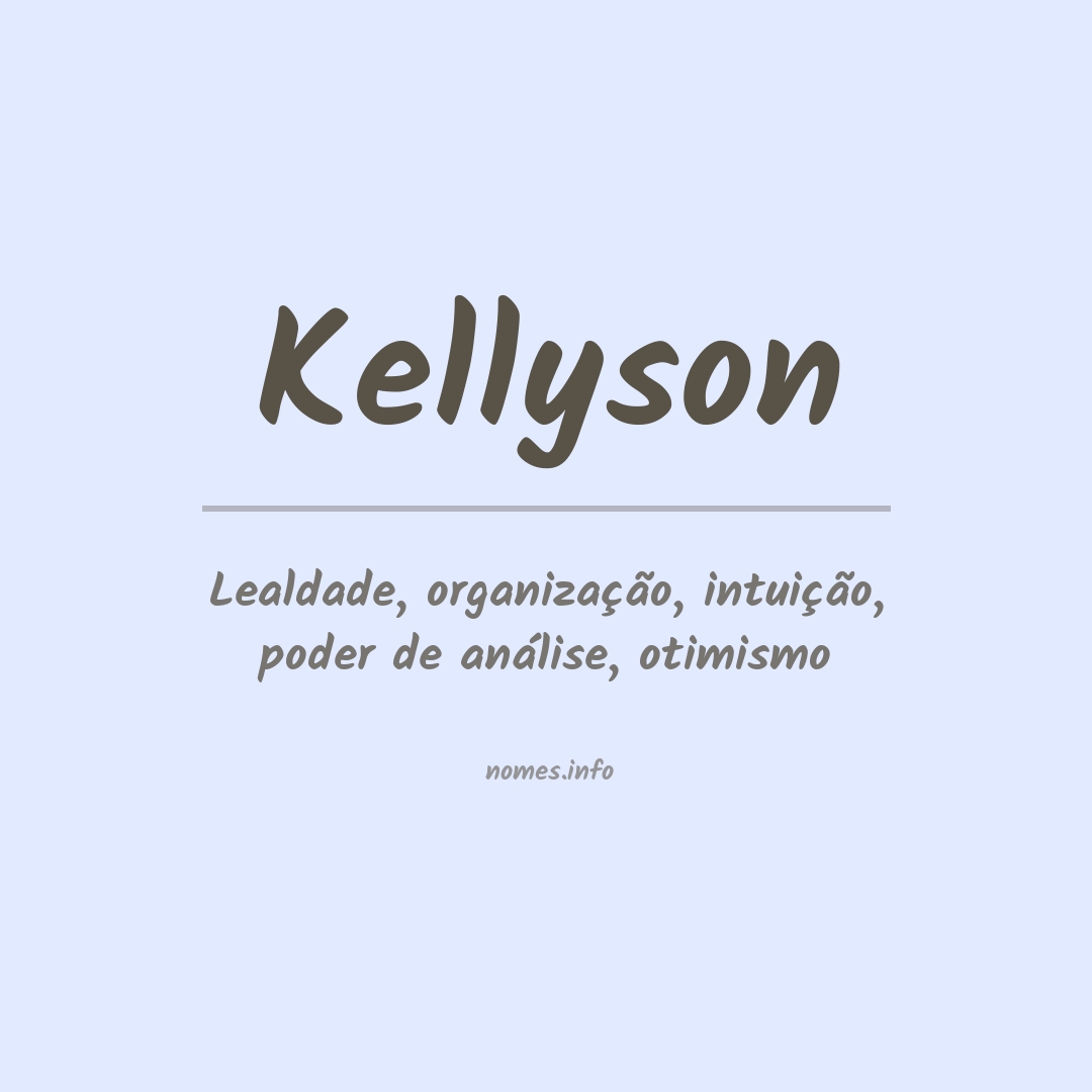 Significado do nome Kellyson