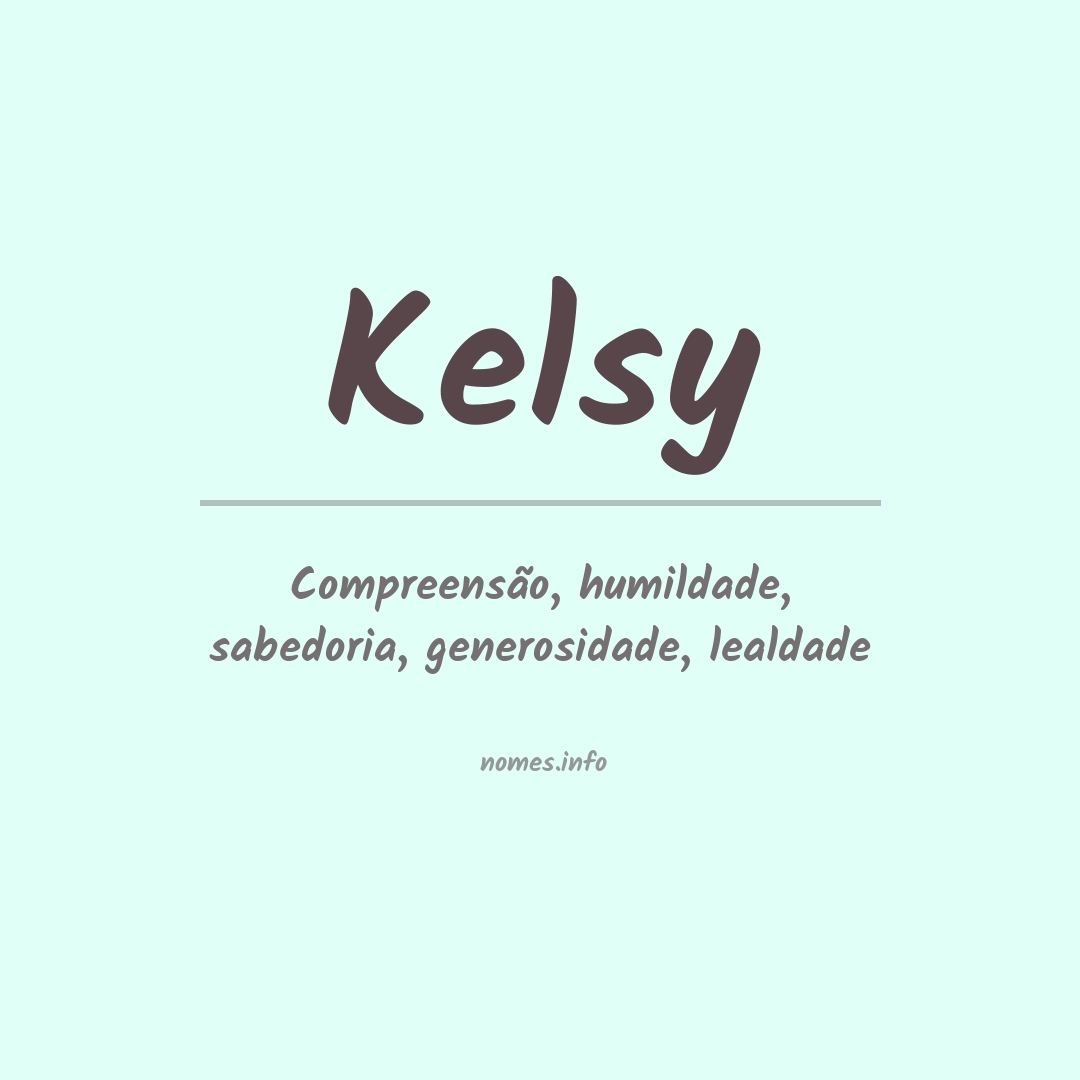 Significado do nome Kelsy