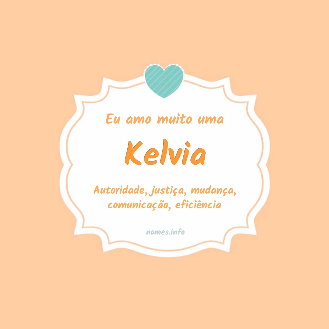 Eu amo muito Kelvia