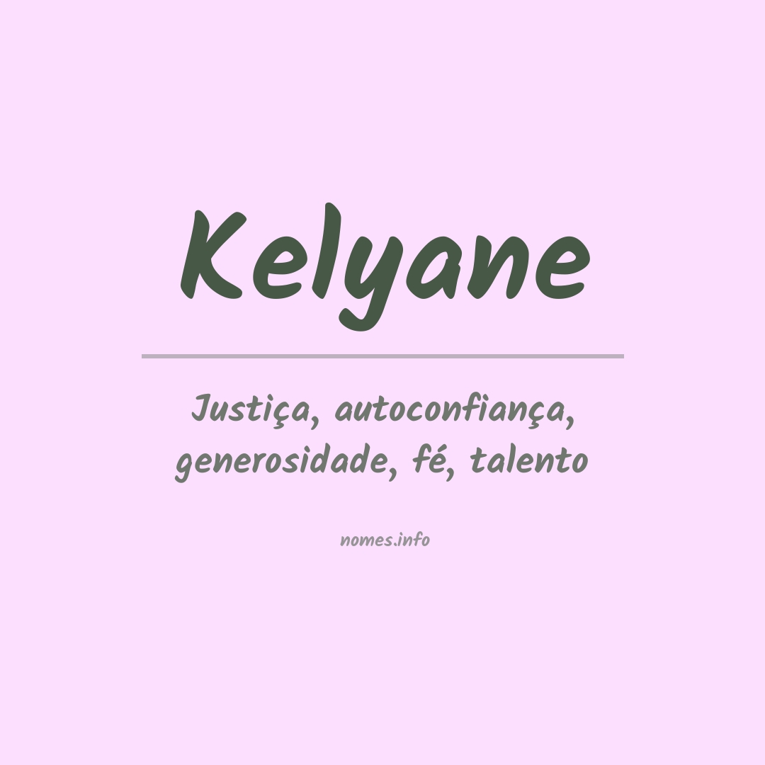 Significado do nome Kelyane