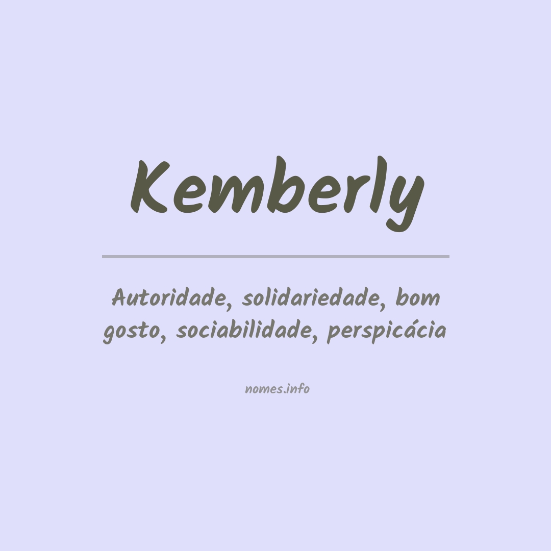 Significado do nome Kemberly