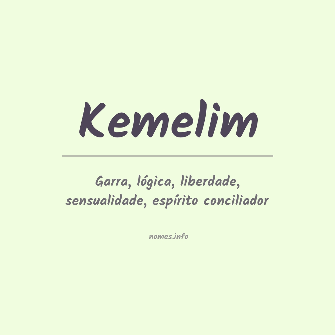 Significado do nome Kemelim