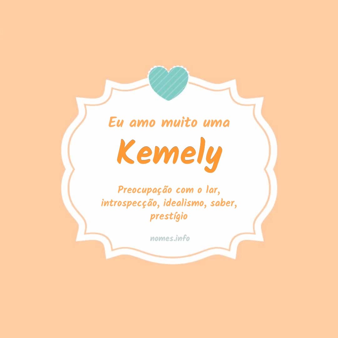 Eu amo muito Kemely