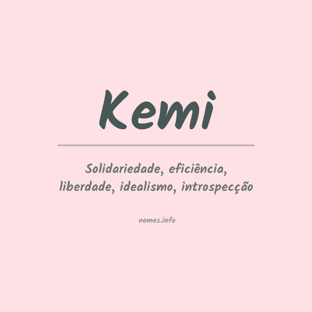 Significado do nome Kemi