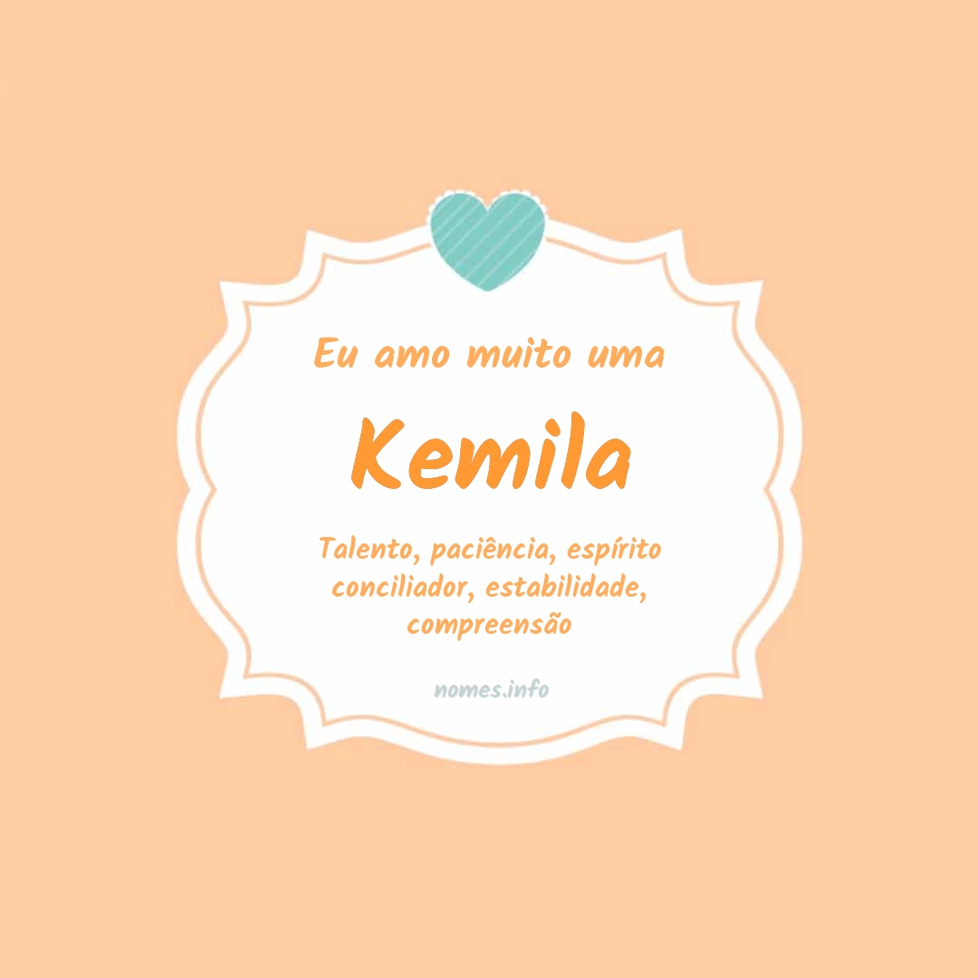 Eu amo muito Kemila