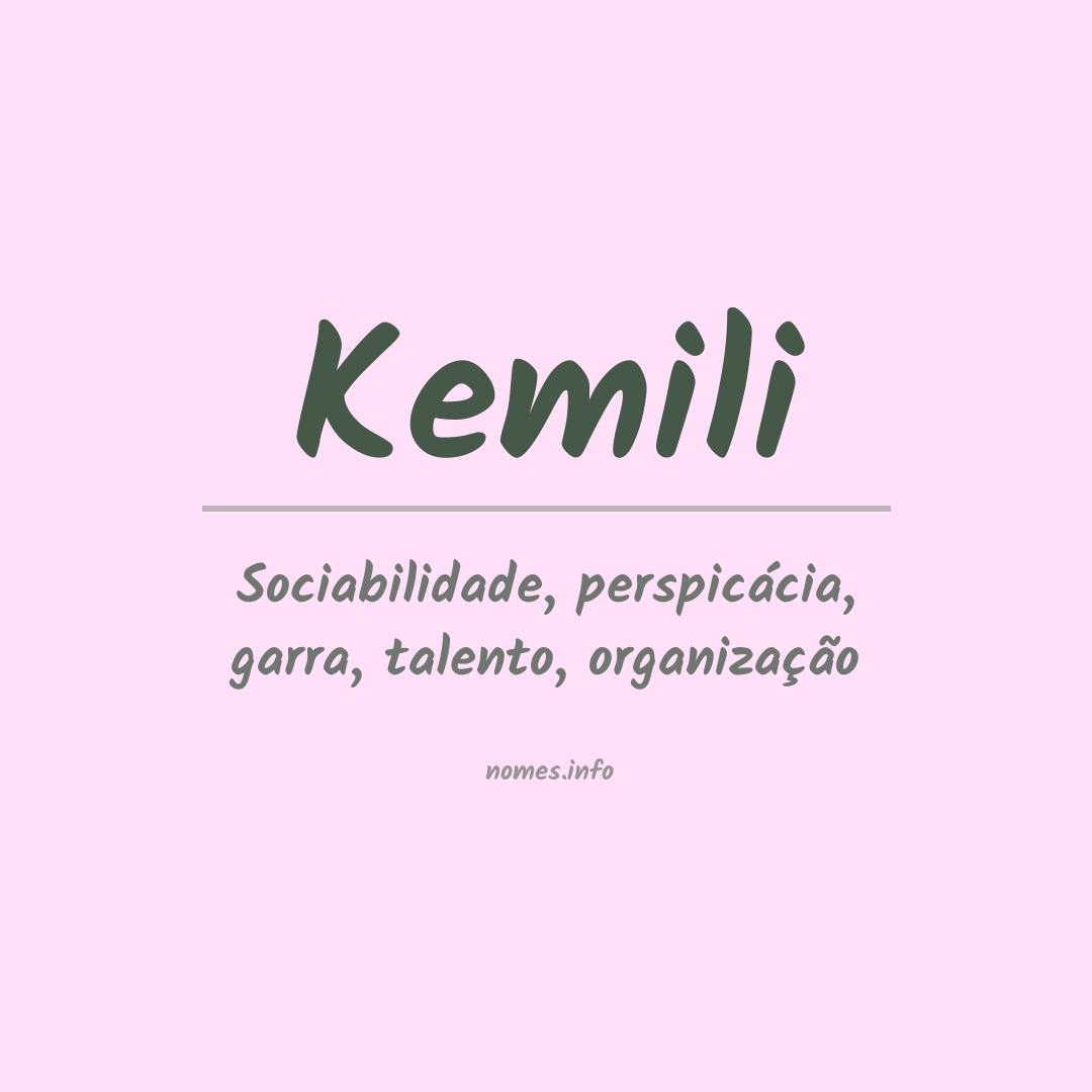 Significado do nome Kemili