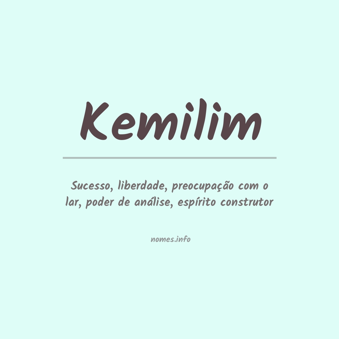 Significado do nome Kemilim