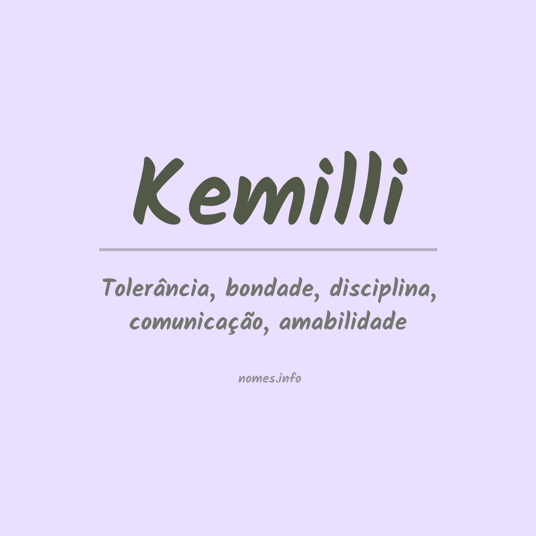 Significado do nome Kemilli