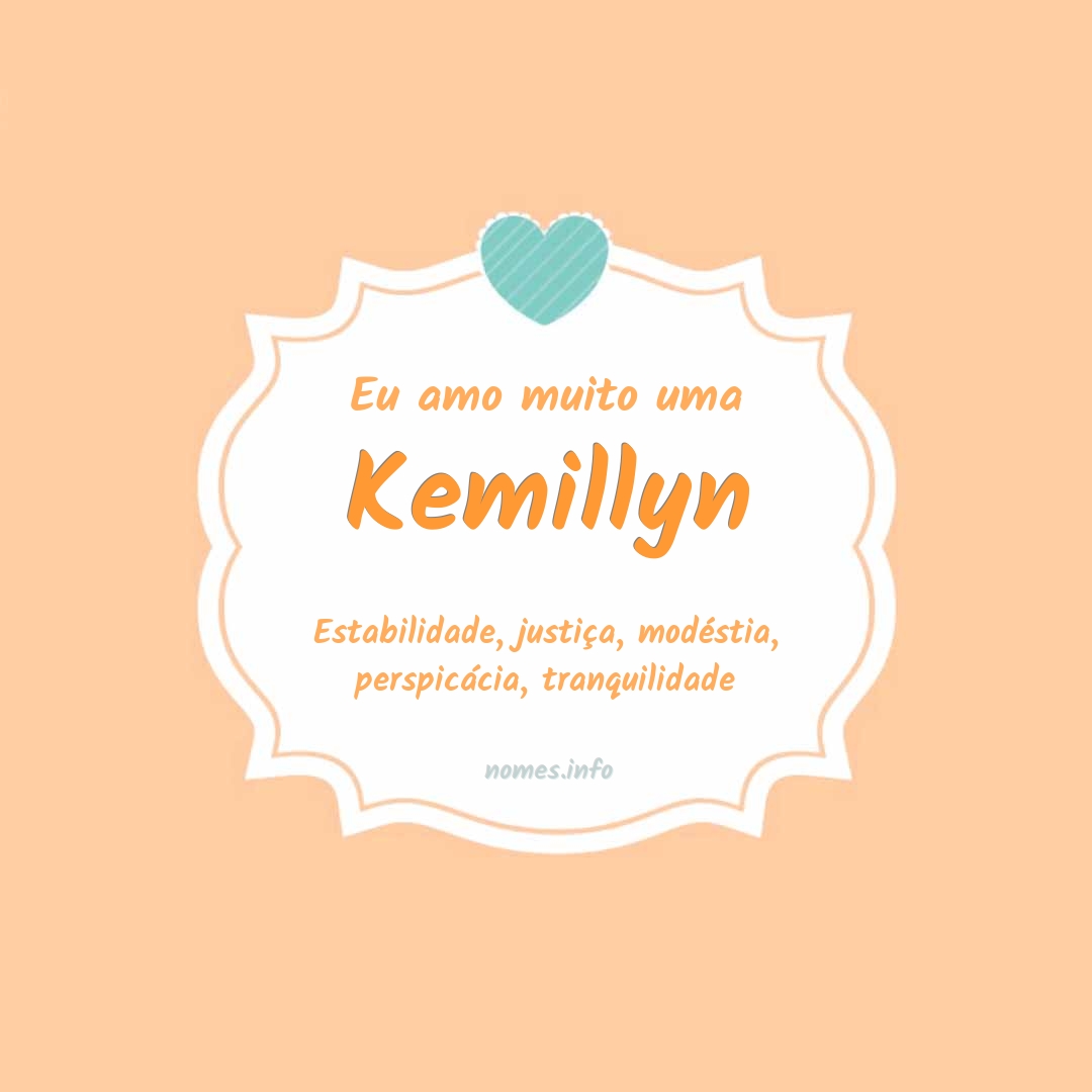 Eu amo muito Kemillyn