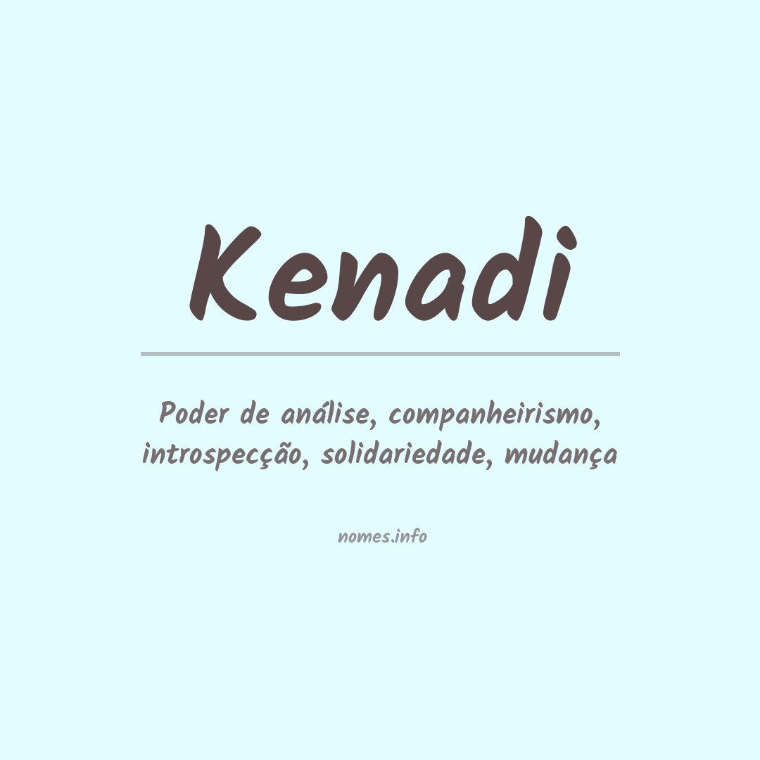 Significado do nome Kenadi