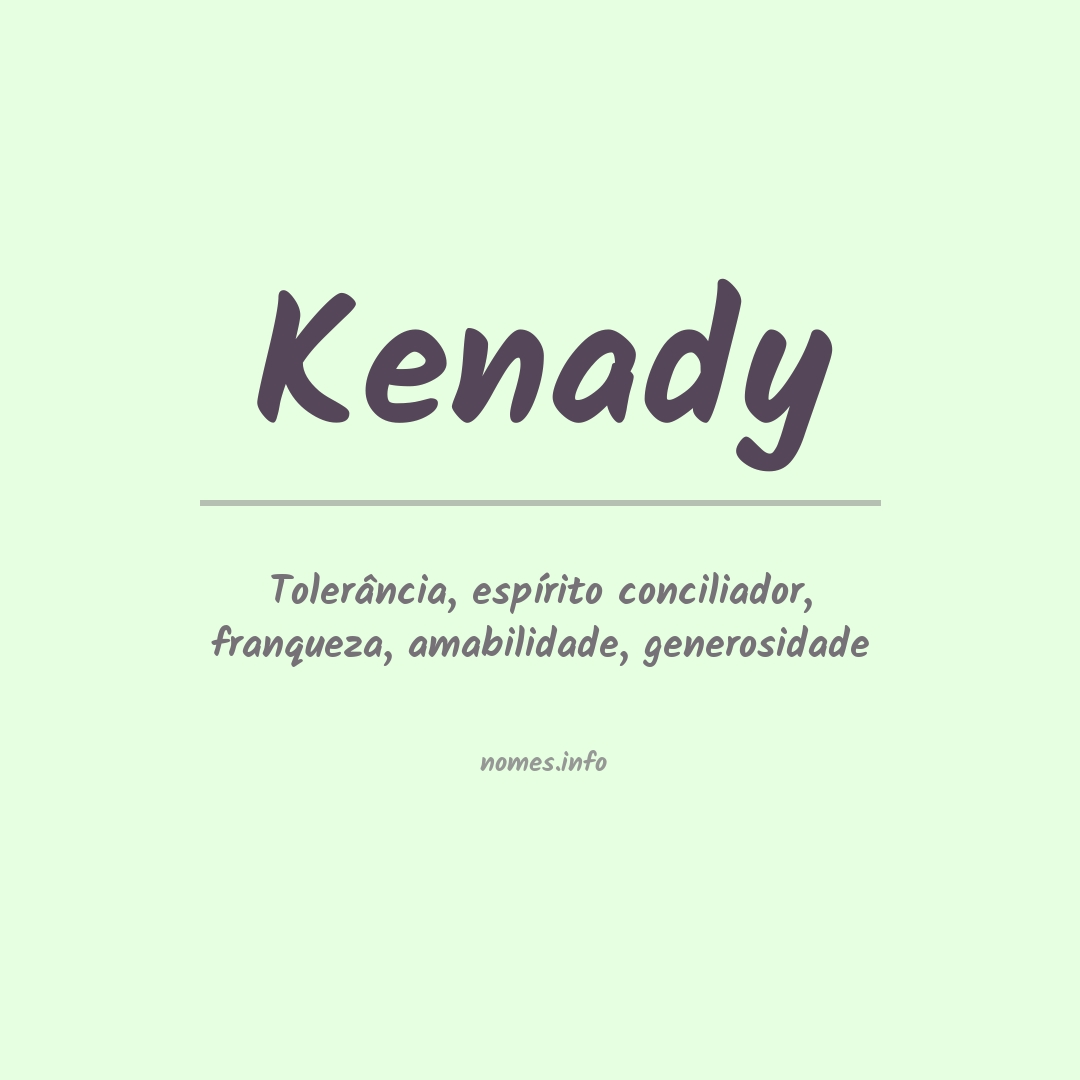 Significado do nome Kenady