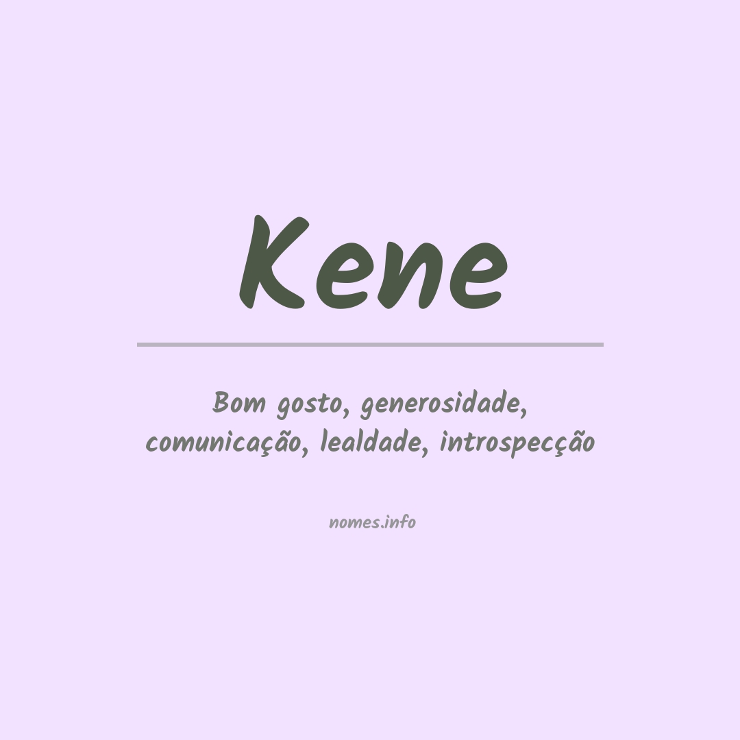 Significado do nome Kene