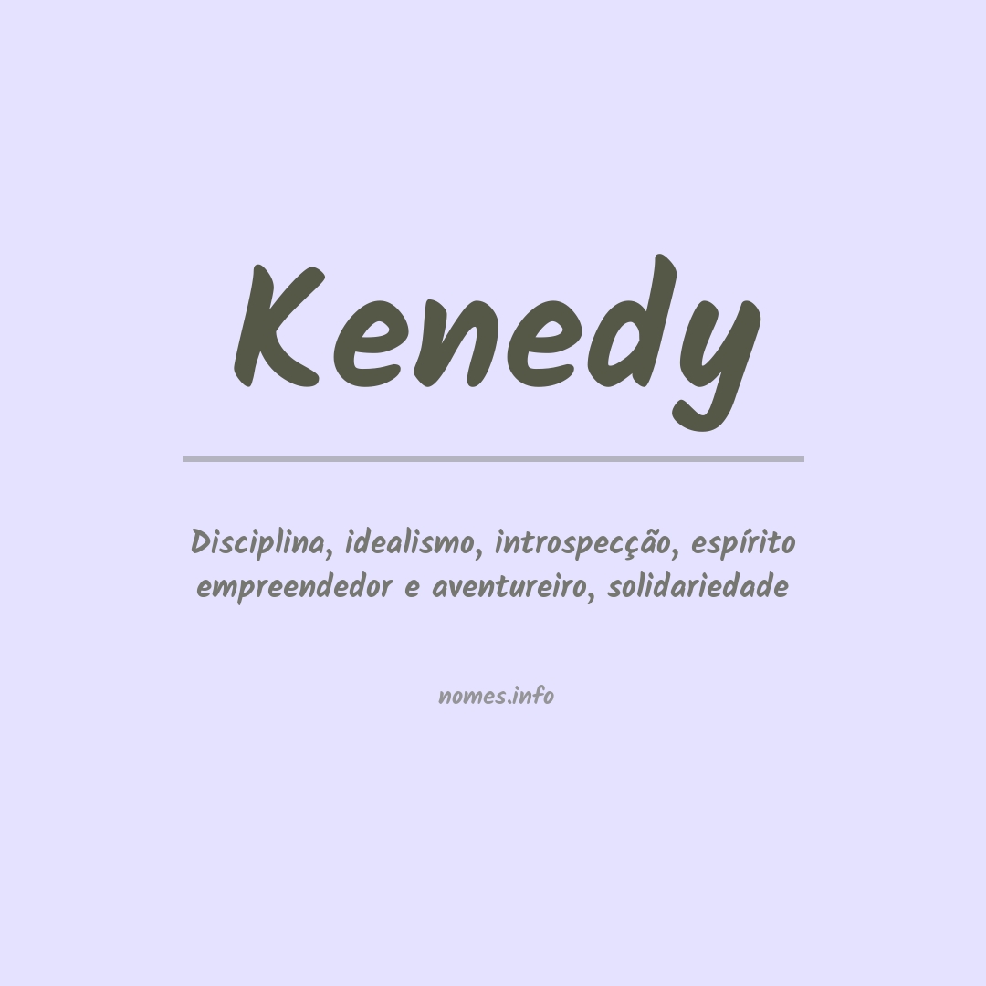 Significado do nome Kenedy