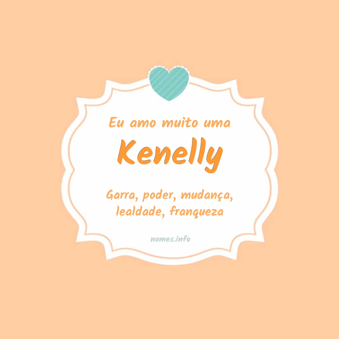 Eu amo muito Kenelly