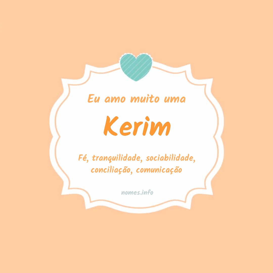 Eu amo muito Kerim