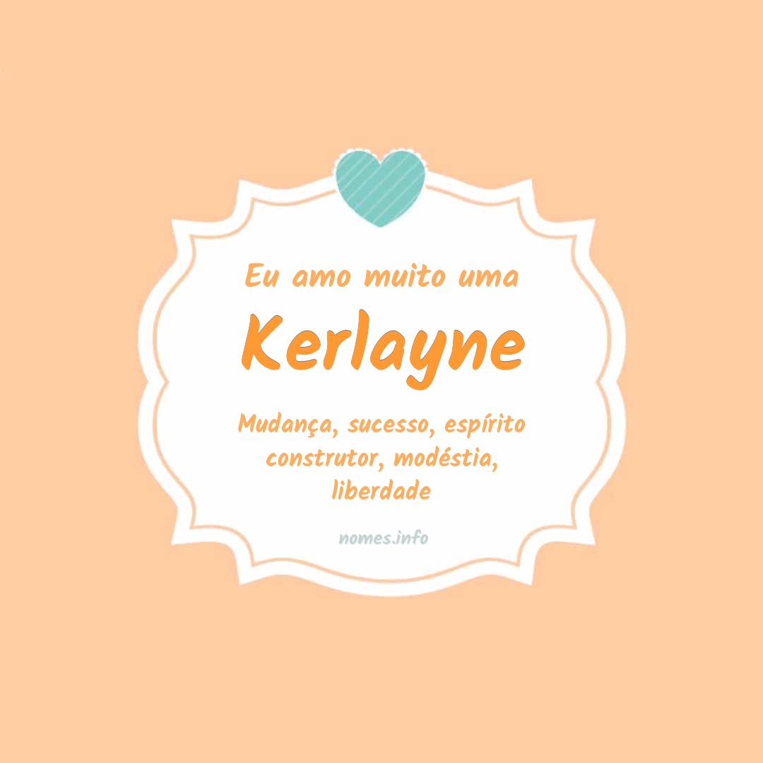 Eu amo muito Kerlayne