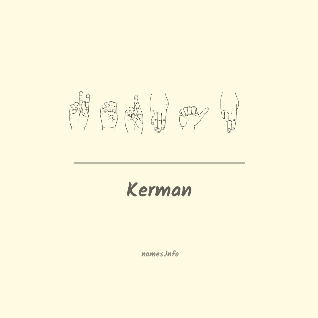 Kerman em Libras