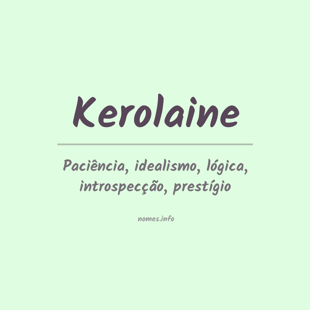 Significado do nome Kerolaine