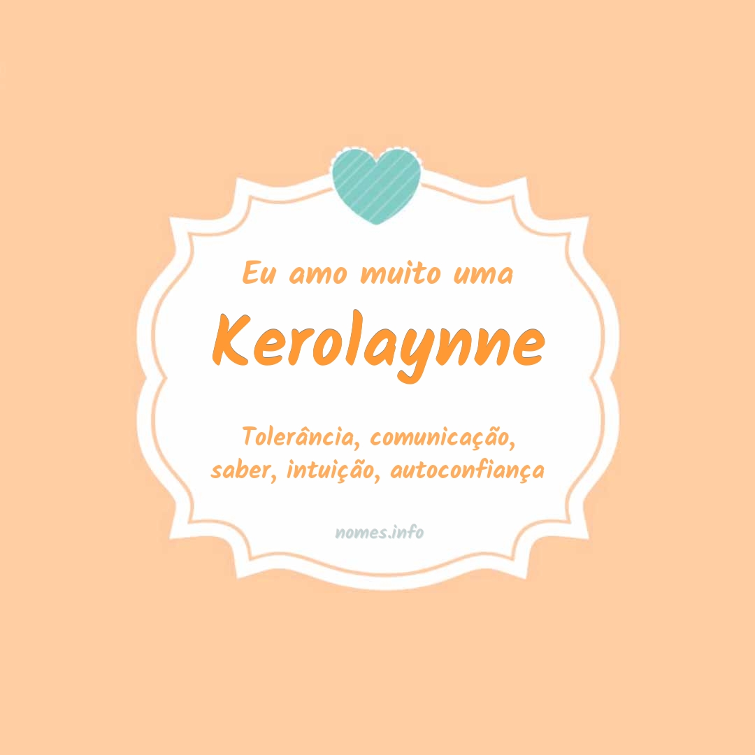 Eu amo muito Kerolaynne