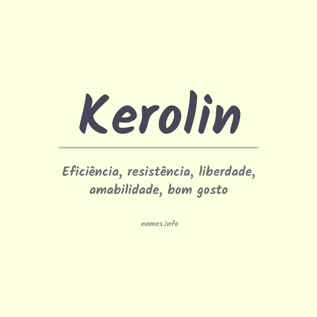 Significado do nome Kerolin