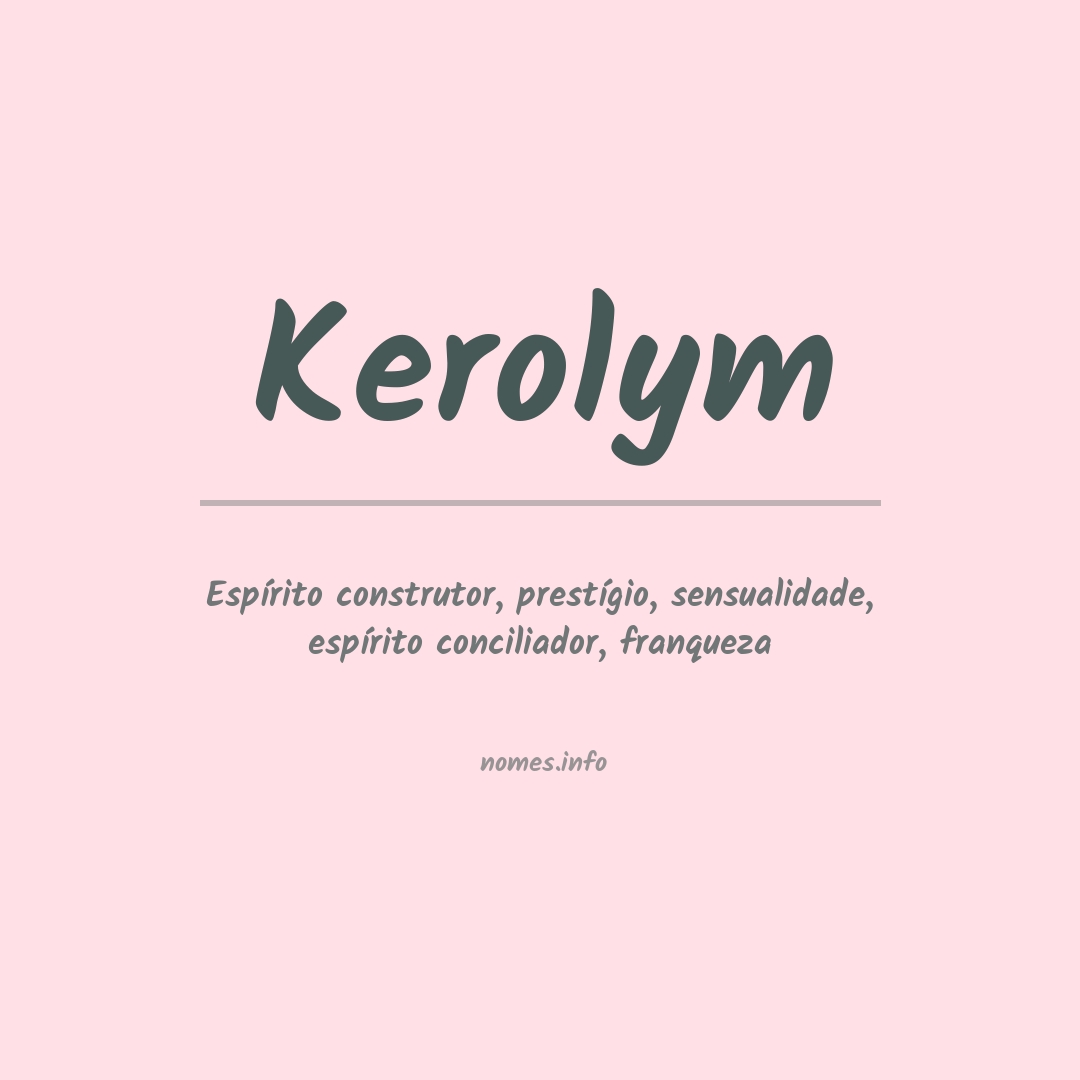 Significado do nome Kerolym