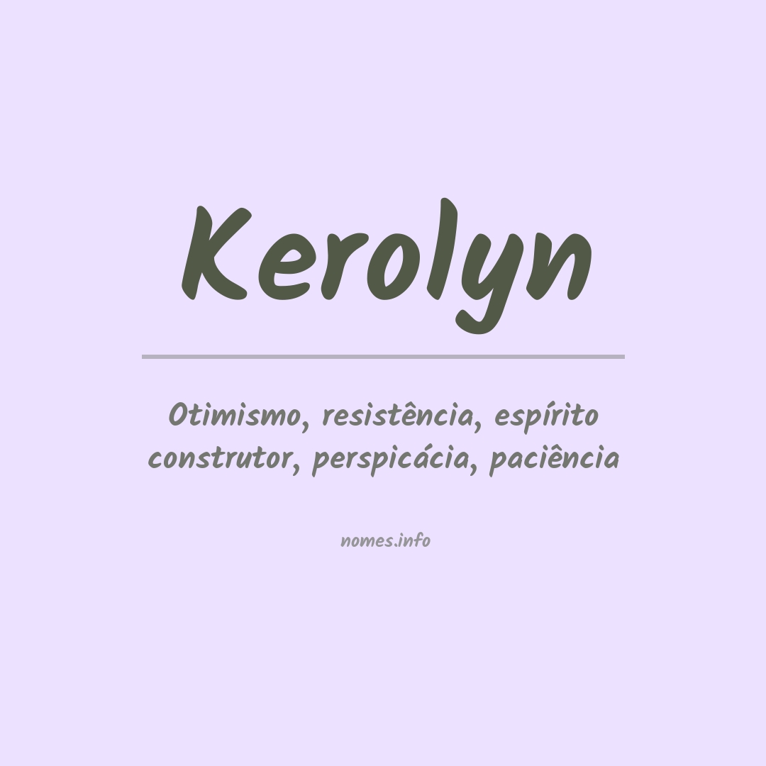 Significado do nome Kerolyn