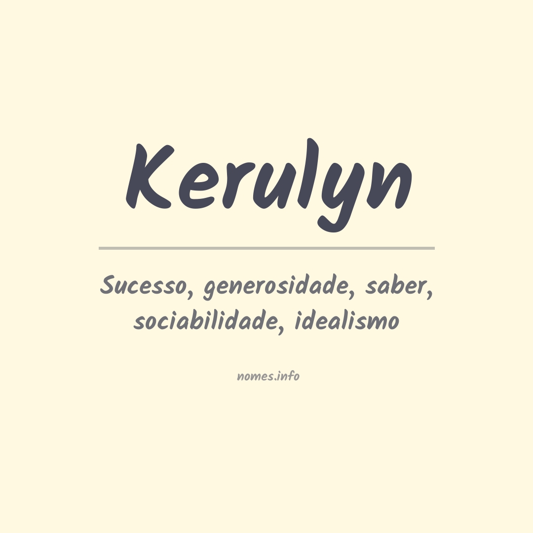 Significado do nome Kerulyn