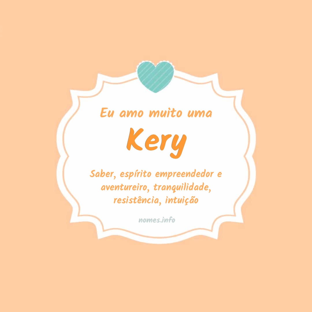 Eu amo muito Kery