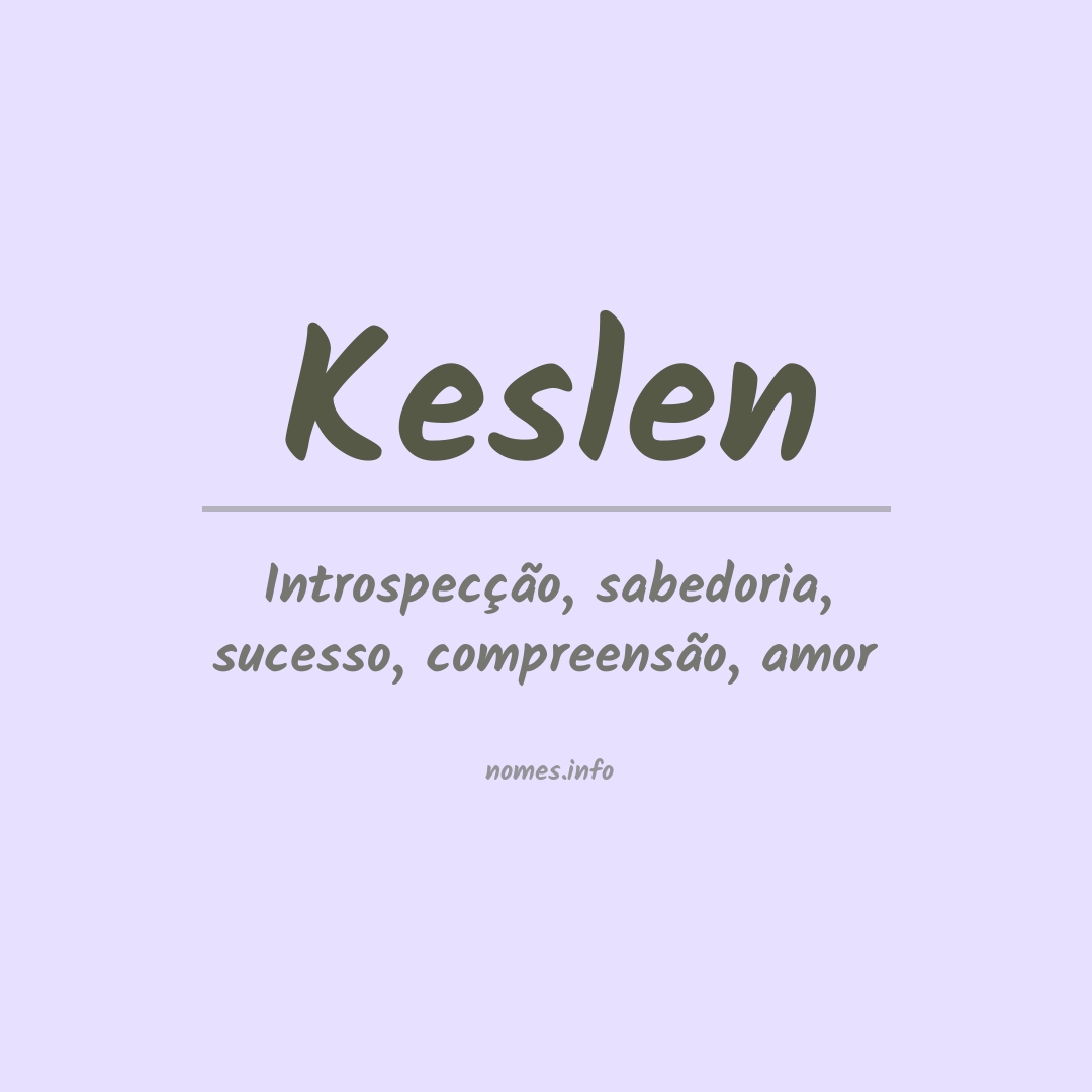 Significado do nome Keslen