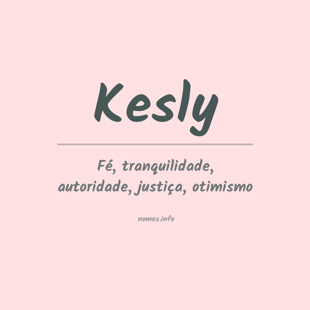 Significado do nome Kesly