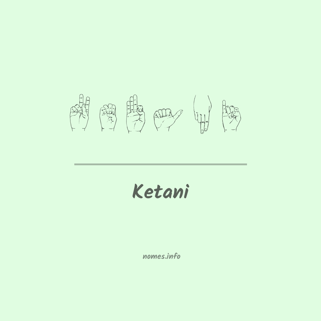Ketani em Libras